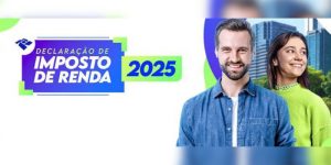 Receita Federal alerta prazo para entrega da Declaração do Imposto de Renda 2025 termina em 30 de maio